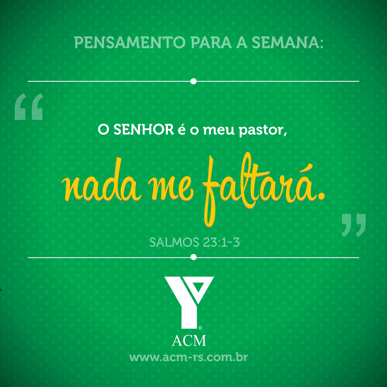 Pensamento da semana acm rs