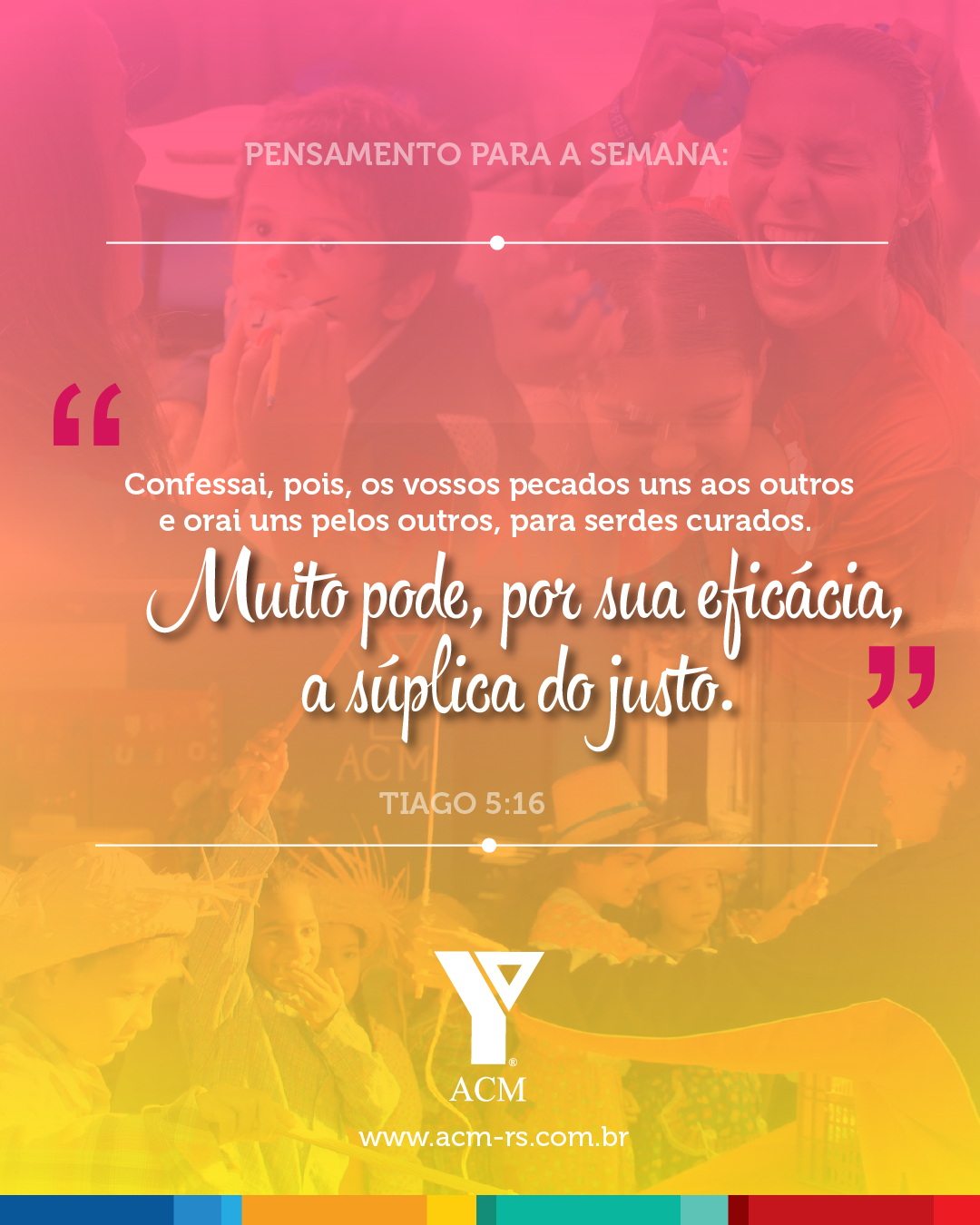 Pensamento da semana acm rs